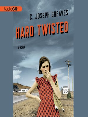 cover image of Hard Twisted